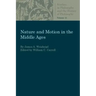Nature and Motion in the Middle Age