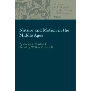 Nature and Motion in the Middle Age