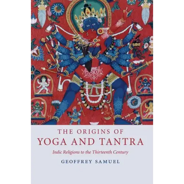 The Origins of Yoga and Tantra