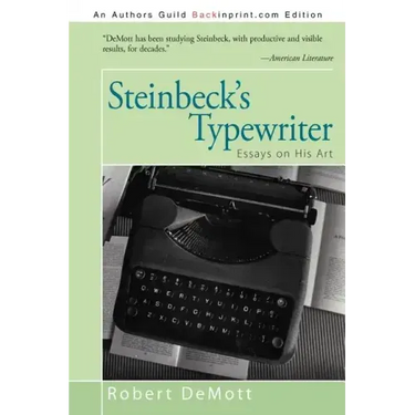 Steinbeck's Typewriter: Essays on His Art