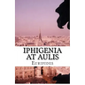 Iphigenia At Aulis
