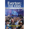 Everton: The Fans