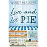 Live and Let Pie