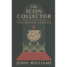 The Icon Collector: The Blood Legend