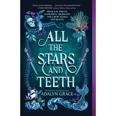 All the Stars and Teeth