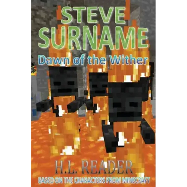 Steve Surname: Dawn Of The Wither