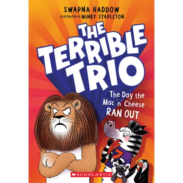 The Day the Mac 'n' Cheese Ran Out (the Terrible Trio #2)