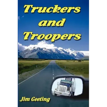 Truckers and Troopers