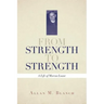From Strength to Strength