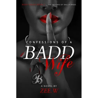 Confessions of a Badd Wife