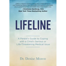 Lifeline: A Parent's Guide to Coping with a Child's Serious or Life-Threatening Medical Issue