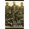 North American Indians in the Great War