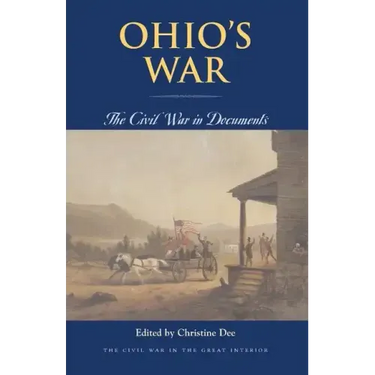 Ohio's War: The Civil War in Documents