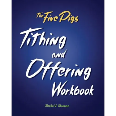 The Five Pigs Tithing and Offering Workbook