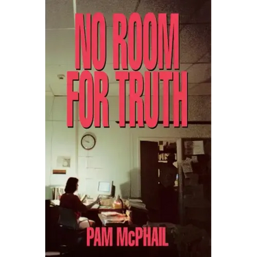 No Room for Truth
