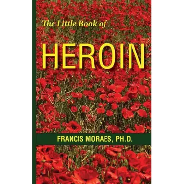 The Little Book of Heroin