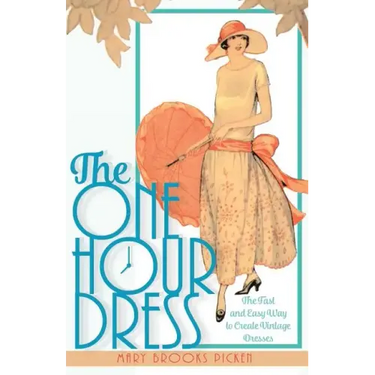 One Hour Dress-17 Easy-to-Sew Vintage Dress Designs From 1924 (Book 1)