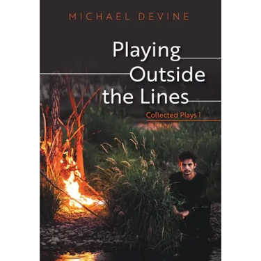Playing Outside the Lines: Collected Plays 1