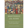 Brothers from Afar: Rabbinic Approaches to Apostasy and Reversion in Medieval Europe