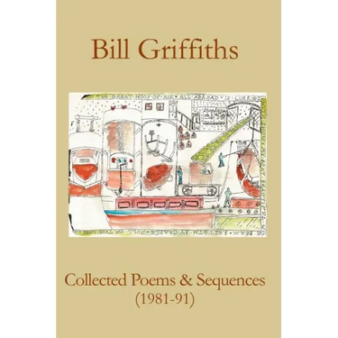 Collected Poems & Sequences (1981-91)