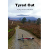 Tyred out: Cycling adventures in Scotland