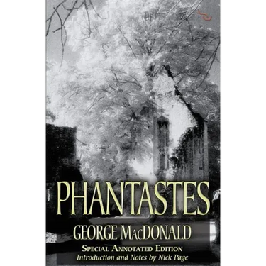 Phantastes (150th Anniversary Edition)