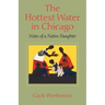 The Hottest Water in Chicago
