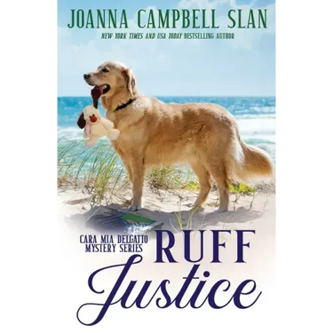 Ruff Justice: A Cozy Mystery with Heart--full of friendship, family, and fur babies!
