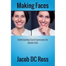 Making Faces: Understanding Facial Expressions for Autistic Kids