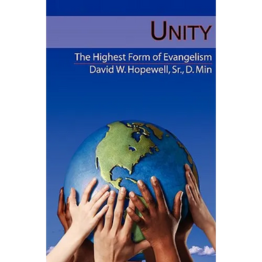 Unity: The Highest Form of Evangelism