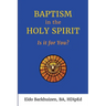 Baptism in the Holy Spirit: Is it for You?