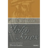 The Works of John Knox, Volume 5: On Predestination and Other Writings