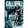 Gallipoli: The Final Battles and Evacuation of Anzac