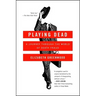 Playing Dead: A Journey Through the World of Death Fraud