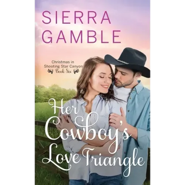 Her Cowboy's Love Triangle: Clean Contemporary Cowboy Romance