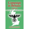 Campaign in Britain 1940-41: An Alternate History Novel