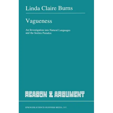 Vagueness: An Investigation Into Natural Languages and the Sorites Paradox