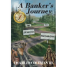 A Banker's Journey