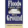 Floods Upon the Dry Ground