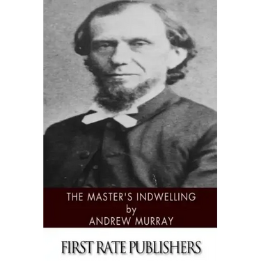 The Master's Indwelling