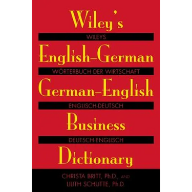 Wiley's English-German, German-English Business Dictionary