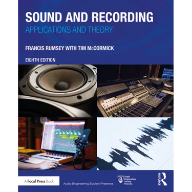 Sound and Recording: Applications and Theory