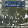 Historic Photos of Pennsylvania