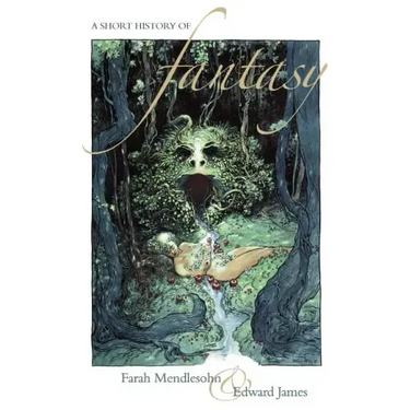 A Short History of Fantasy