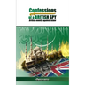 Confessions of a British Spy: British Enmity Against Islam