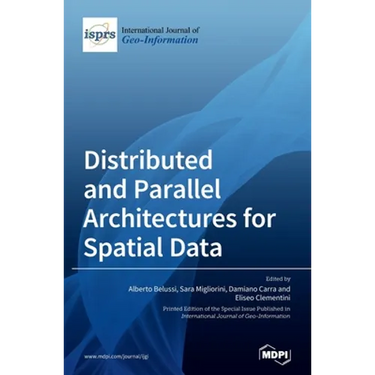 Distributed and Parallel Architectures for Spatial Data