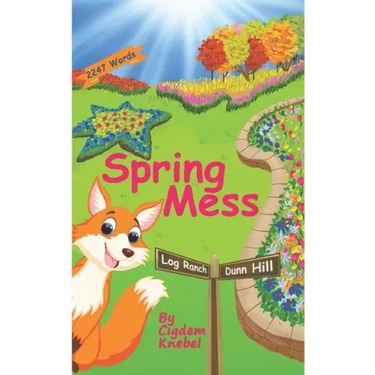 Spring Mess: Early Decodable Book