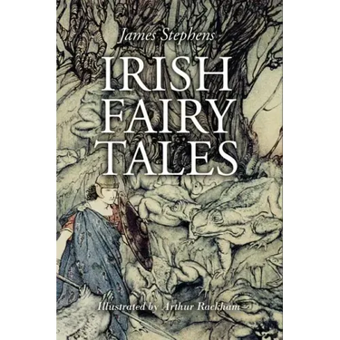 Irish Fairy Tales: Illustrated