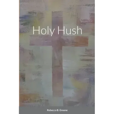 Holy Hush