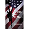For the Sake of Peace: Africana Perspectives on Racism, Justice, and Peace in America